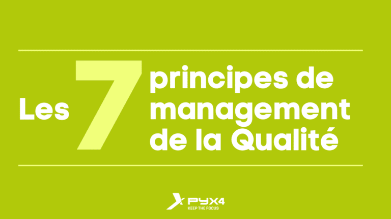 PYX4 - 7 principes de management de la qualité