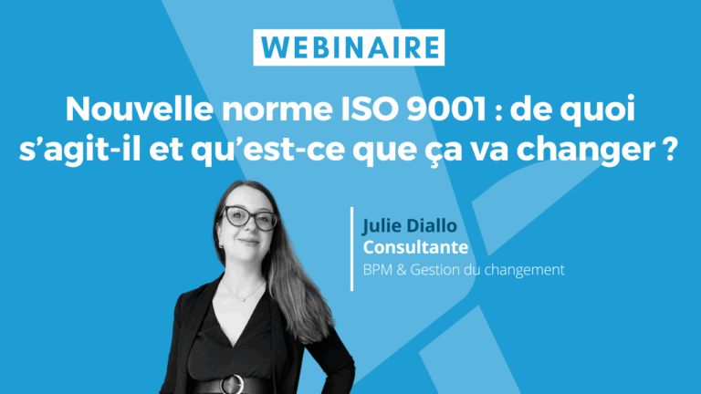 PYX4 Webinaire - Iso 9001 : de quoi s'agit-il et qu'est-ce que ça va changer ?